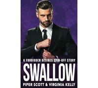 Swallow: A Forbidden Desires Spin-Off Story: 4