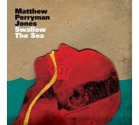 Swallow the Sea by Matthew Perryman Jones (2008) Audio CD