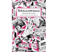 Swallowdale (Swallows And Amazons): Written by Arthur Ransome, 2013 Edition, (New Ed) Publisher: Red Fox [Paperback]