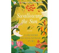 Swallowing the Sun: A Novel