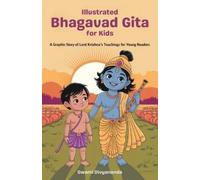 Swami Divyananda Illustrated Bhagavad Gita for Kids (Hardback)