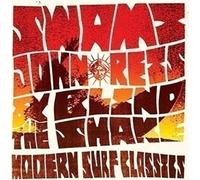 Swami John Reis & The Blind Shake - Modern Surf Classics