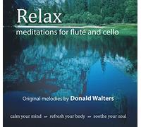 Swami Kriyananda - Relax: Meditations for Flute & Cello