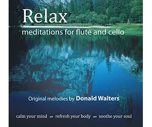 Swami Kriyananda - Relax: Meditations for Flute & Cello
