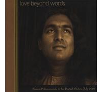 Swami Vishwananda - Love Beyond Words July 2005