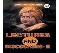 Swami Vivekananda Lectures & Discourses-ll Paperback Book Swami Vivekananda Multicolor