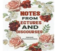 Swami Vivekananda Notes From Lectures & Discourses Paperback Book Swami Vivekananda Multicolor