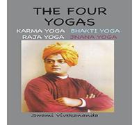 Swami Vivekananda The Four Yogas (Illustrated & Annotated Edition) Hardcover Book Swami Vivekananda Multicolor