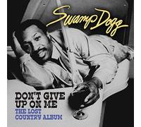 SWAMP DOGG - Don't Give Up on Me - Lost Country Album
