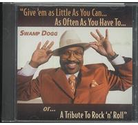 Swamp Dogg - Give Em As Little As You Can