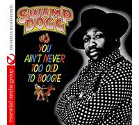 SWAMP DOGG - You Ain't Never Too Old To Boogie tally