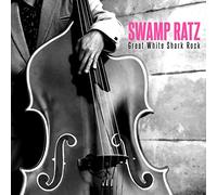 Swamp Ratz - Great White Shark Rock [VINYL]