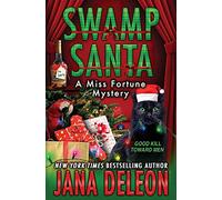 Swamp Santa: 16 (Miss Fortune Mysteries)