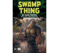 Swamp Thing by Rick Veitch Book Three: Time Upon a Once