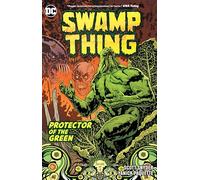 Swamp Thing: Protector of the Green (DC Essential Edition)