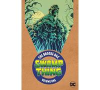 Swamp Thing: The Bronze Age Volume 1