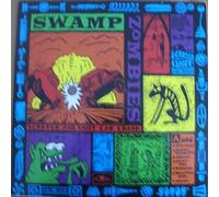 Swamp Zombies - Scratch & Sniff Car Crash [VINYL]
