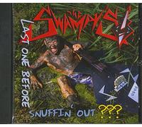 Swampys, The - Last One Before Snuffin Out