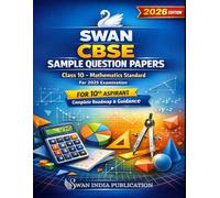SWAN CBSE SAMPLE QUESTION PAPERS: Class 10 - Mathematics Standard For 2025 Examination