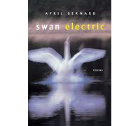Swan Electric: Poems
