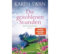 Swan, Karen Die Inseltochter - Die gestohlenen Stunden Book NEW