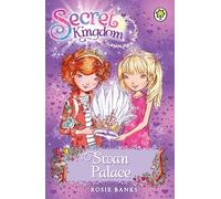 Swan Palace: Book 14 (Secret Kingdom)