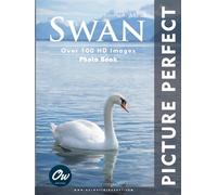 Swan: Picture Perfect Photo Book