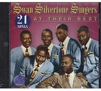 SWAN SILVERTONES - AT THEIR BEST-21 SONGS - CD - N3z