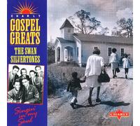 Swan Silvertones - Singin in My Soul