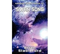 Swan Song: Hooded Swan, Book Six