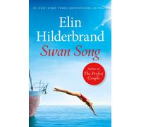 Swan Song : The perfect escapist summer read from the #1 bestseller