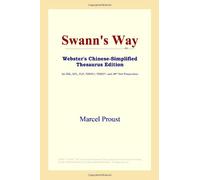 Swann's Way (Webster's Chinese-Simplified Thesaurus Edition)
