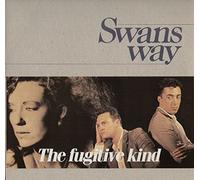Swans Way - The Fugitive Kind [Vinyl LP]