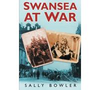 Swansea at War