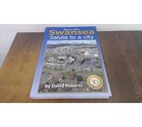 Swansea: Salute to a city