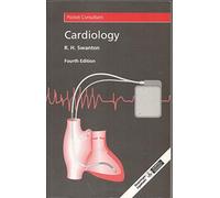 Swanton′s Cardiology: A Concise Guide to Clinical Practice