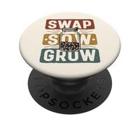 Swap Sow Grow Seed Swap Day Graphic PopSockets Adhesive PopGrip