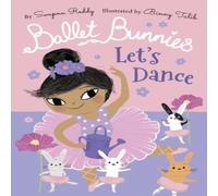Swapna Reddy Ballet Bunnies: Let's Dance Book Swapna Reddy Multicolor