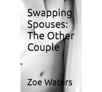 Swapping Spouses: The Other Couple