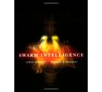 Swarm Intelligence (The Morgan Kaufmann Series in Artificial Intelligence)
