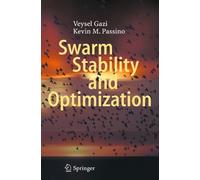 Swarm Stability and Optimization