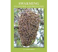 Swarming: Its Control and Prevention