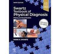 Swartz Textbook of Physical Diagnosis: History and Examination