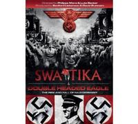 Swastika/Double Headed Eagle [DVD] [2013]
