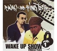 Sway and King Tech - Wake Up Show Freestyles: VOLUME 1