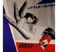 Sway - Little Derek [Vinyl Single] [VINYL]