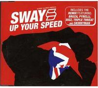 Sway - Up Your Speed