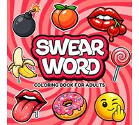 Swear Word Coloring Book for Adults: 50 Funny Profanity Designs for Stress Relief