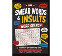 Swear Words & Insults Word Search: Stress-Relief Puzzle Book for Adults| Great for Anyone Who Has a Potty Mouth| Fun Searches for Adults