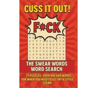 Swear Words Word Search: Cuss words puzzle book, for blowing off steam, letting out frustration, and relaxation